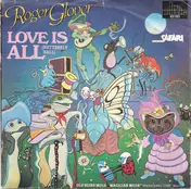 Roger Glover And Guests - Love Is All (Butterfly Ball)