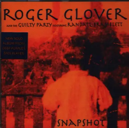 Roger Glover And The Guilty Party Featuring Randall Bramblett - Snapshot