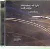 CD - Roger Hanschel, Stefan Heidtmann, Klaus Kugel - ornaments of light and sound - cathedrals