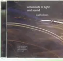 CD - Roger Hanschel, Stefan Heidtmann, Klaus Kugel - ornaments of light and sound - cathedrals