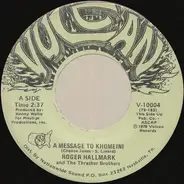 Roger Hallmark And The Thrasher Brothers - A Message To Khomeini