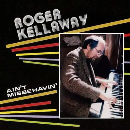 Roger Kellaway - Ain't Misbehavin'