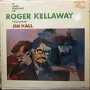 LP - Roger Kellaway Featuring Jim Hall - A Jazz Portrait Of Roger Kellaway - Mono