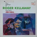 LP - Roger Kellaway Featuring Jim Hall - A Jazz Portrait Of Roger Kellaway