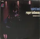 LP - Roger Kellaway Featuring Tom Scott - Spirit Feel - Gatefold