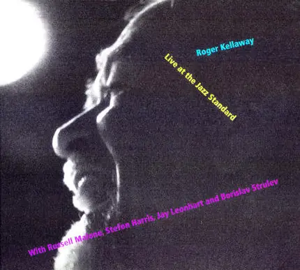 Roger Kellaway - Live at the Jazz Standard