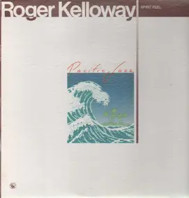 Roger Kellaway - Spirit Feel