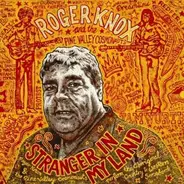 Roger Knox And The Pine Valley Cosmonauts - Stranger in My Land