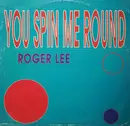12inch Vinyl Single - Roger Lee - You Spin Me Round