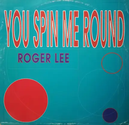 Roger Lee - You Spin Me Round