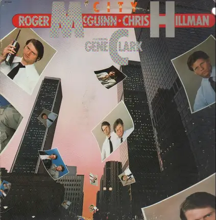 Roger McGuinn & Chris Hillman Featuring Gene Clark, McGuinn, Clark & Hillman - City