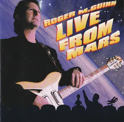 Roger McGuinn - Live from Mars