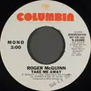 7inch Vinyl Single - Roger McGuinn - Take Me Away - Promo Copy