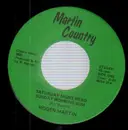 7inch Vinyl Single - Roger Martin - Saturday Night Hero Sunday Morning Bum / Love Is No Excuse