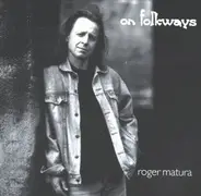 Roger Matura - On Folkways