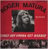 LP - Roger Matura - Times Are Gonna Get Harder - rare prog psych acid folk