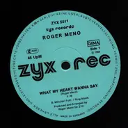 Roger Meno - What My Heart Wanna Say