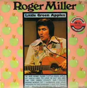 Roger Miller - Little green apples