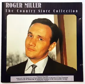 Roger Miller - The Country Store Collection