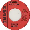 7inch Vinyl Single - Roger Miller - Kansas City Star / Guess I'll Pick Up My Heart (And Go Home)