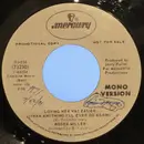 7inch Vinyl Single - Roger Miller - Loving Her Was Easier (Than Anything I'll Ever Do Again)