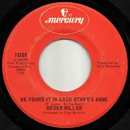 Roger Miller - Sunny Side Of My Life / We Found It In Each Other's Arms