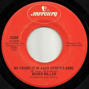 Roger Miller - Sunny Side Of My Life / We Found It In Each Other's Arms