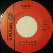 7inch Vinyl Single - Roger Miller - Vance / Little Children Run And Play