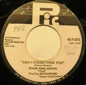 Roger Mozian - Ugh! Could I Hug You