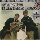 LP - Roger Pierre Et Jean-Marc Thibault - Cyrano, Langage De Chien, Nord Sud... - Still Sealed