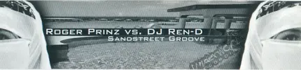 Roger Prinz vs. DJ Ren-D - Sandstreet Groove