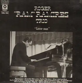 Roger 'Ram' Ramirez Trio - Lover Man