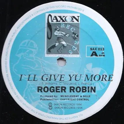 Roger Robin - I'll Give Yu More