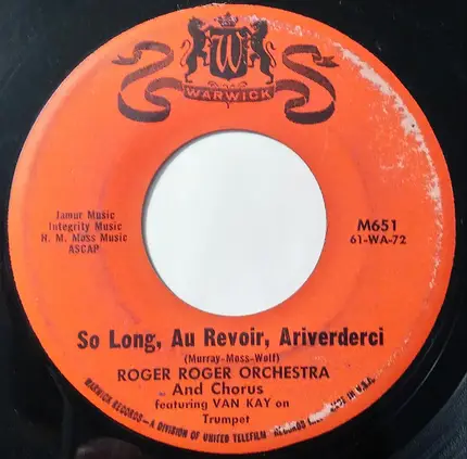 Roger Roger And His Orchestra - So Long, Au Revoir, Ariverderci / In All My Wildest Dreams