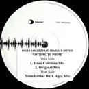 2 x 12inch Vinyl Single - Roger Sanchez Feat. Sharleen Spiteri - Nothing To Prove - Stickered