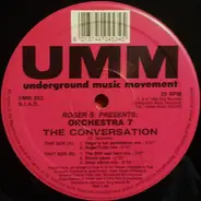 Roger Sanchez Presents Orchestra 7 - The Conversation