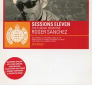 Roger Sanchez - Sessions Eleven (The R-Senal Sessions)