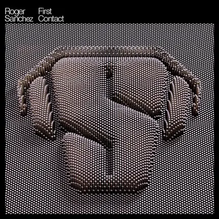 Roger Sanchez - First Contact