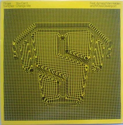 Roger Sanchez - You Can't Change Me