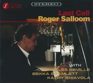 Roger Salloom - Last Call