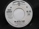 7inch Vinyl Single - Roger Saunders - No Better Place / Who Knows