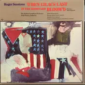 Roger Sessions - When Lilacs Last In The Dooryard Bloom'd