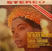 Roger Sessions , Colin McPhee - The Black Maskers / Tabuh-Tabuhan