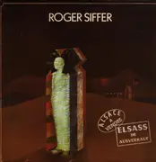 LP - Roger Siffer - Elsass Im Ausverkauf = Alsace A Vendre - Gatefold