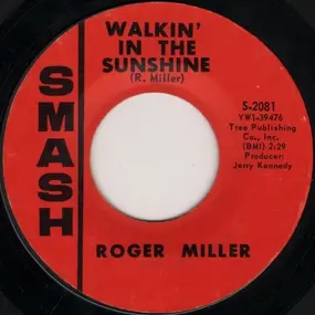 Roger Miller - Walkin' in the Sunshine