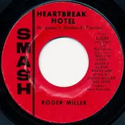7'' - Roger Miller - Heartbreak Hotel / Less And Less