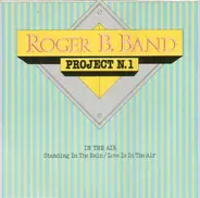 Roger B. Band - In The Air