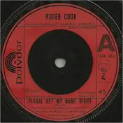 Roger Cook - Please Get My Name Right