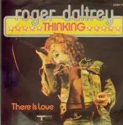 7'' - Roger Daltrey - Thinking / There Is Love