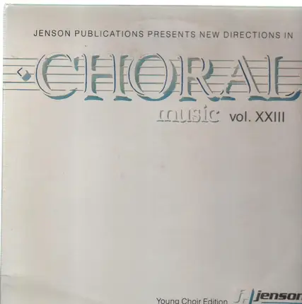 Roger Emerson, Jill Gallina,.. - Choral Music Vol. XXIII